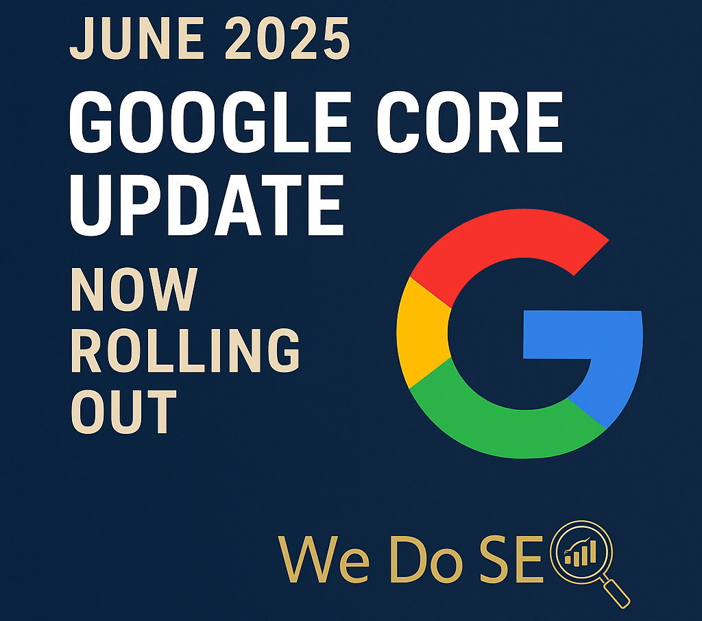 June 2025 Google Core Update Now Rolling Out 1 Google June 2025